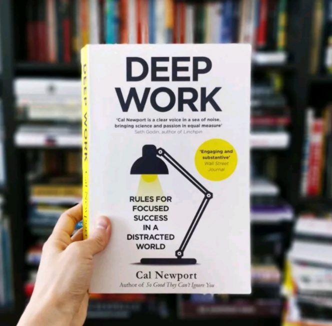 
Ringkasan Buku Deep Work dan Cara Menerapkannya